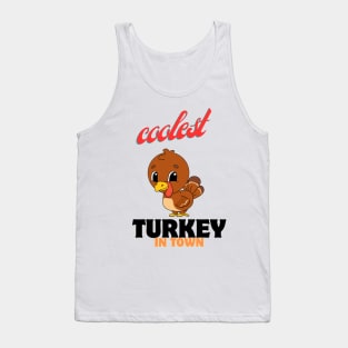 coolest turkey in town Tank Top